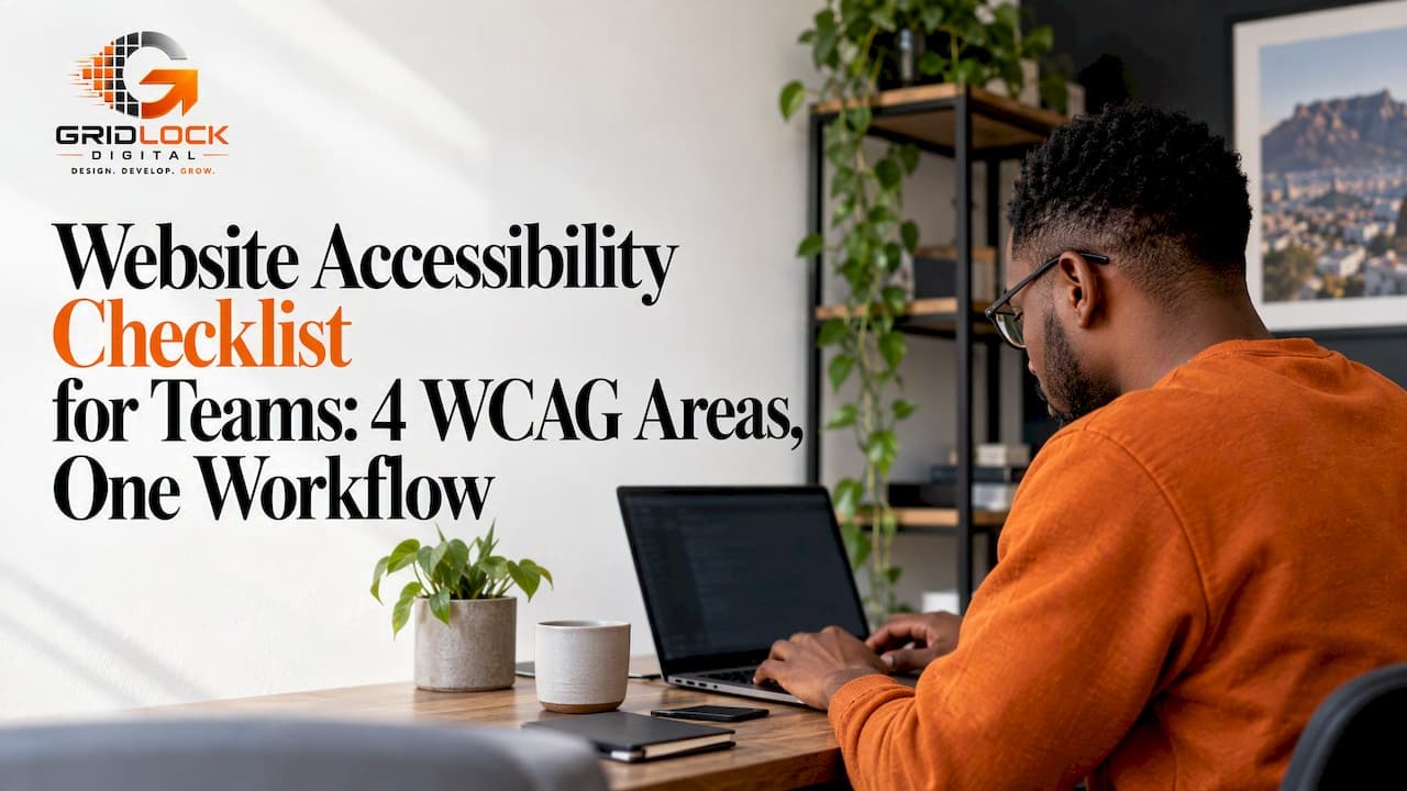 Website Accessibility Checklist for Teams: 4 WCAG Areas, One Workflow